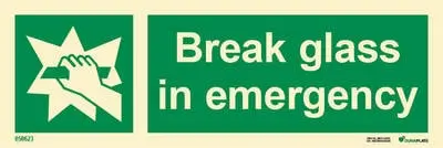 Emergency equipment sign break glass in emergency