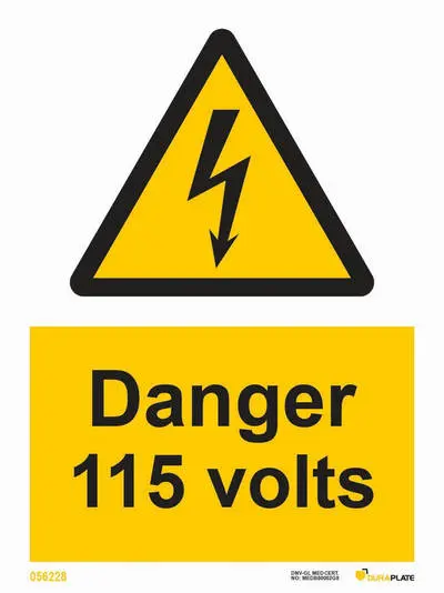 Warning sign with notice danger 115 volts