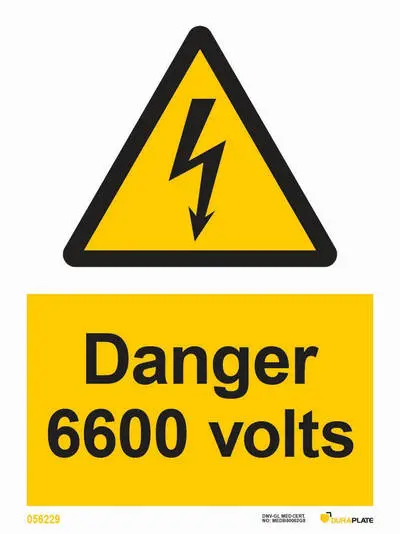 Warning sign with notice danger 6600 volts
