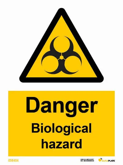 Danger biological hazard sign and notice