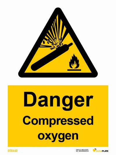 Danger sign with notice compressed oxygen