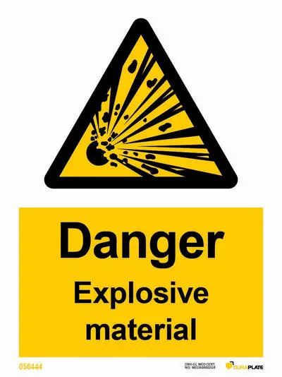 Danger sign with notice explosive material