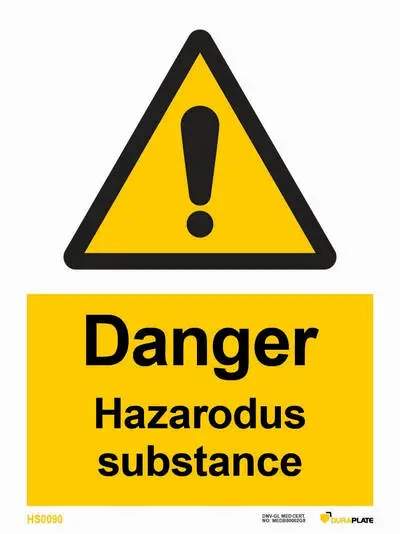 Danger hazarodus substance sign with notice