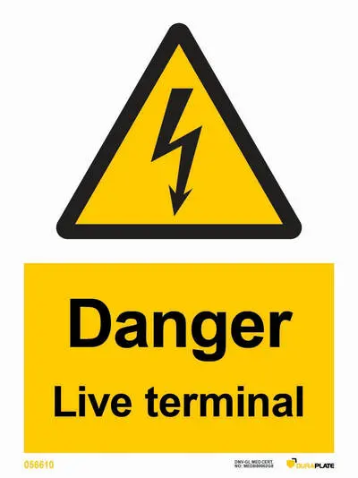 Danger sign with notice live terminal