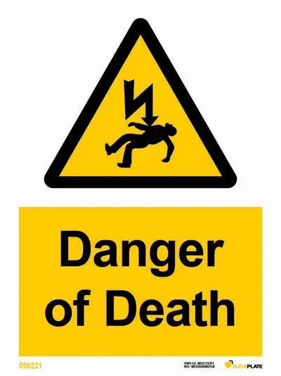 Warning sign with notice danger of death