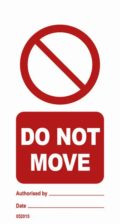 Do not move prohibition sign tagout