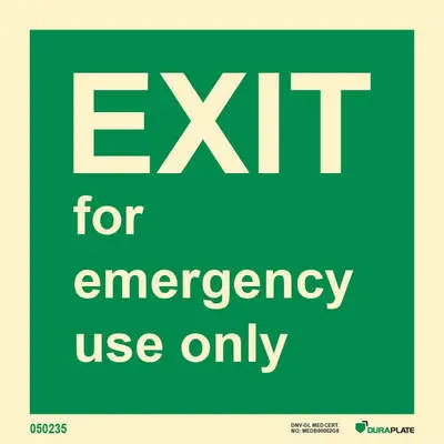 Means of escape sign exit for emergency use only