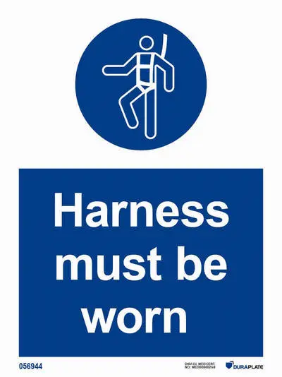 Mandatory sign with notice harness must be worn