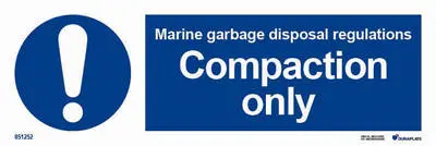 Mandatory sign with notice marine garbage disposal regulations compaction only