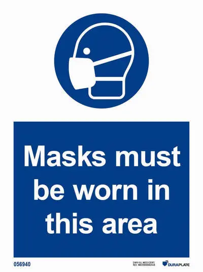 Mandatory sign with notice mask must be worn in this area
