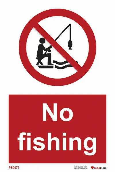 Prohibition sign with notice no fishing
