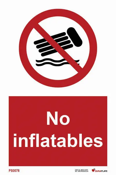 Prohibition sign with notice no inflatables