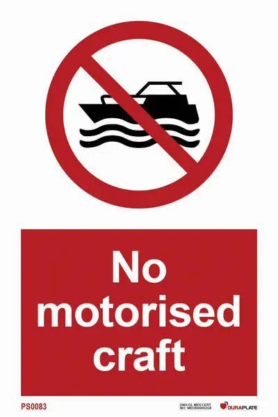 Prohibition sign with notice no motorised craft