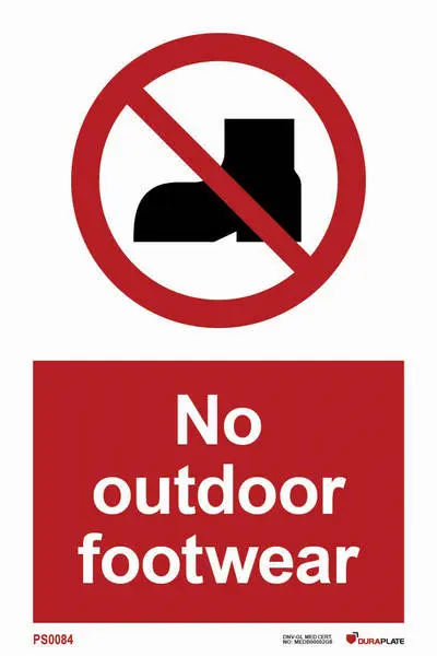 Prohibition sign with notice no outdoor footwear
