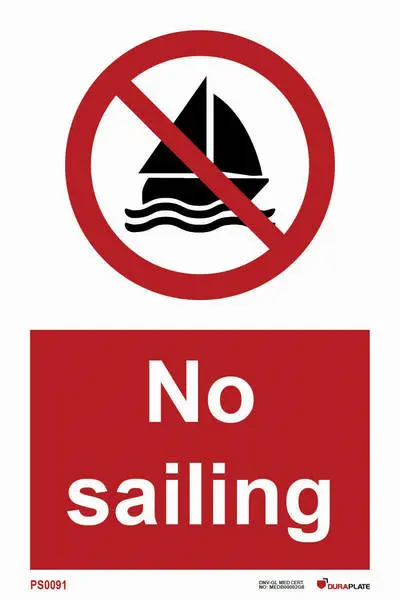 Prohibition sign with notice no sailing