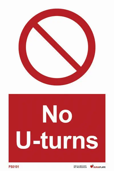 Prohibition sign with notice no U-turns