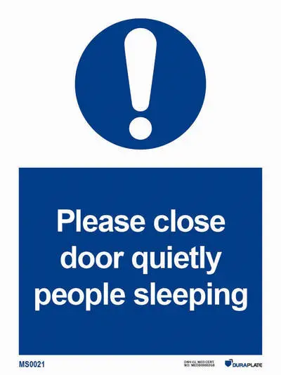 Mandatory sign with notice please close door quietly people sleeping