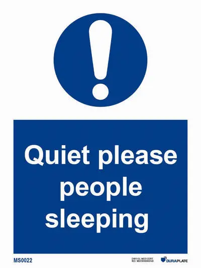 Mandatory sign with notice quiet please people sleeping