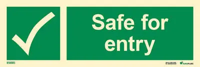 Means of escape sign safe for entry