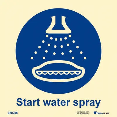 Mandatory sign with notice start water spray
