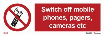 Prohibition sign with notice switch off mobile phones, pagers cameras