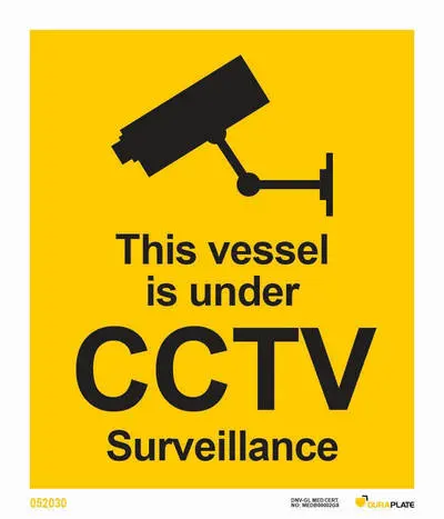 Yellow information sign this vessel is under CCTV surveillance