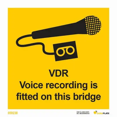 Yellow information sign with notice VDR voice recording is fitted on this bridge