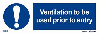 Mandatory sign with notice ventilation to be used prior to entry