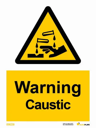 Warning sign with notice warning caustic