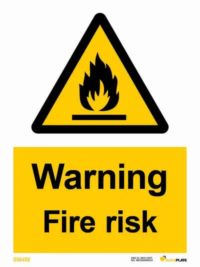 Warning sign with notice fire risk