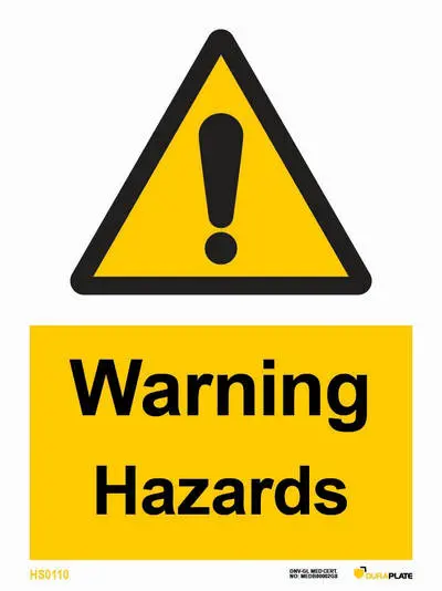 Warning sign with Warning hazards notice