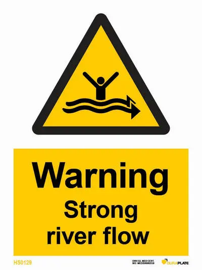 Warning sign with notice strong river flow
