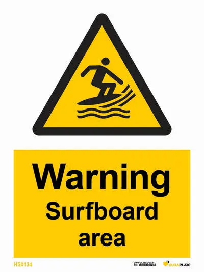 Warning sign with notice surfboard area