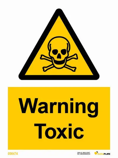 Warning sign with notice toxic material