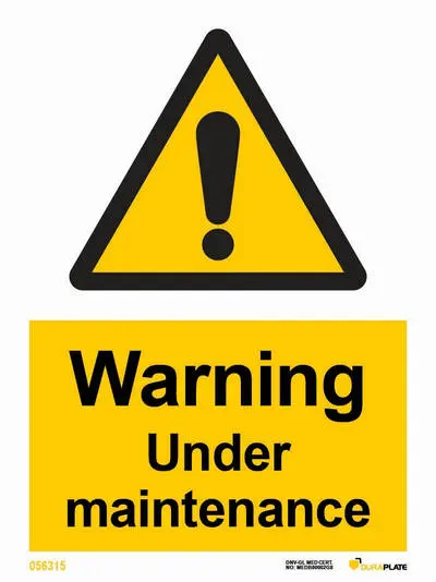 Warning under maintenance sign and notice