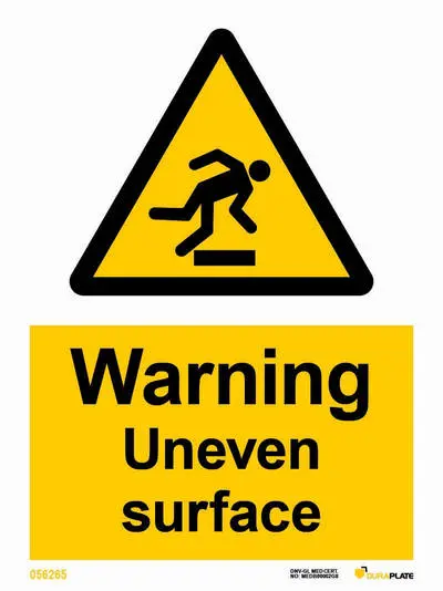 Warning sign with notice uneven surface