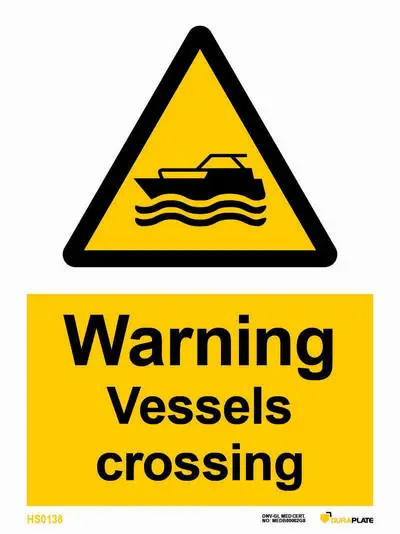 Warning sign with notice vessels crossing