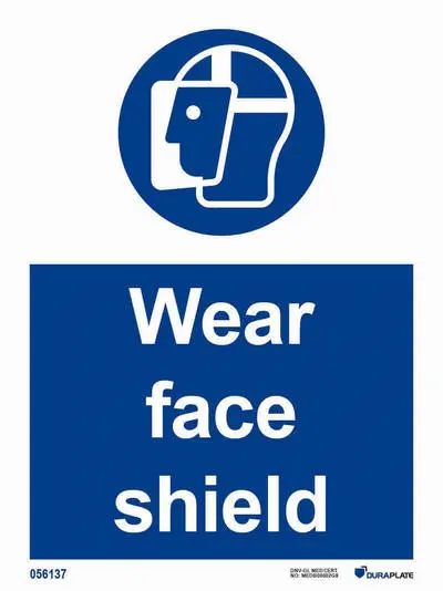 Mandatory sign with notice wear face shield