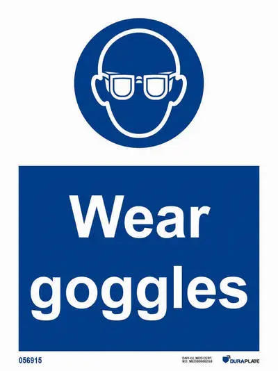 Mandatory sign with notice wear goggles